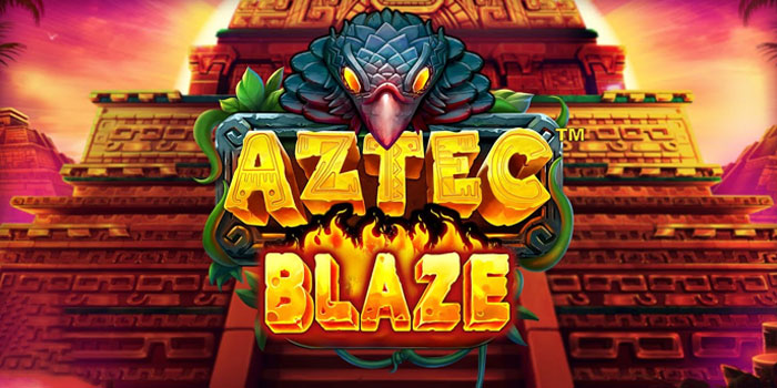 Tips Menang Bermain Slot Aztec Blaze Di Situs Obraltoto