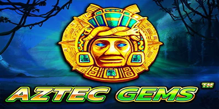 Pola Kemenangan Maksimal Aztec Gems Di Situs Obraltoto