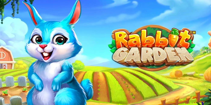 Metode Terbaru Untuk Menaklukkan Maxwin di Slot Rabbit Garden